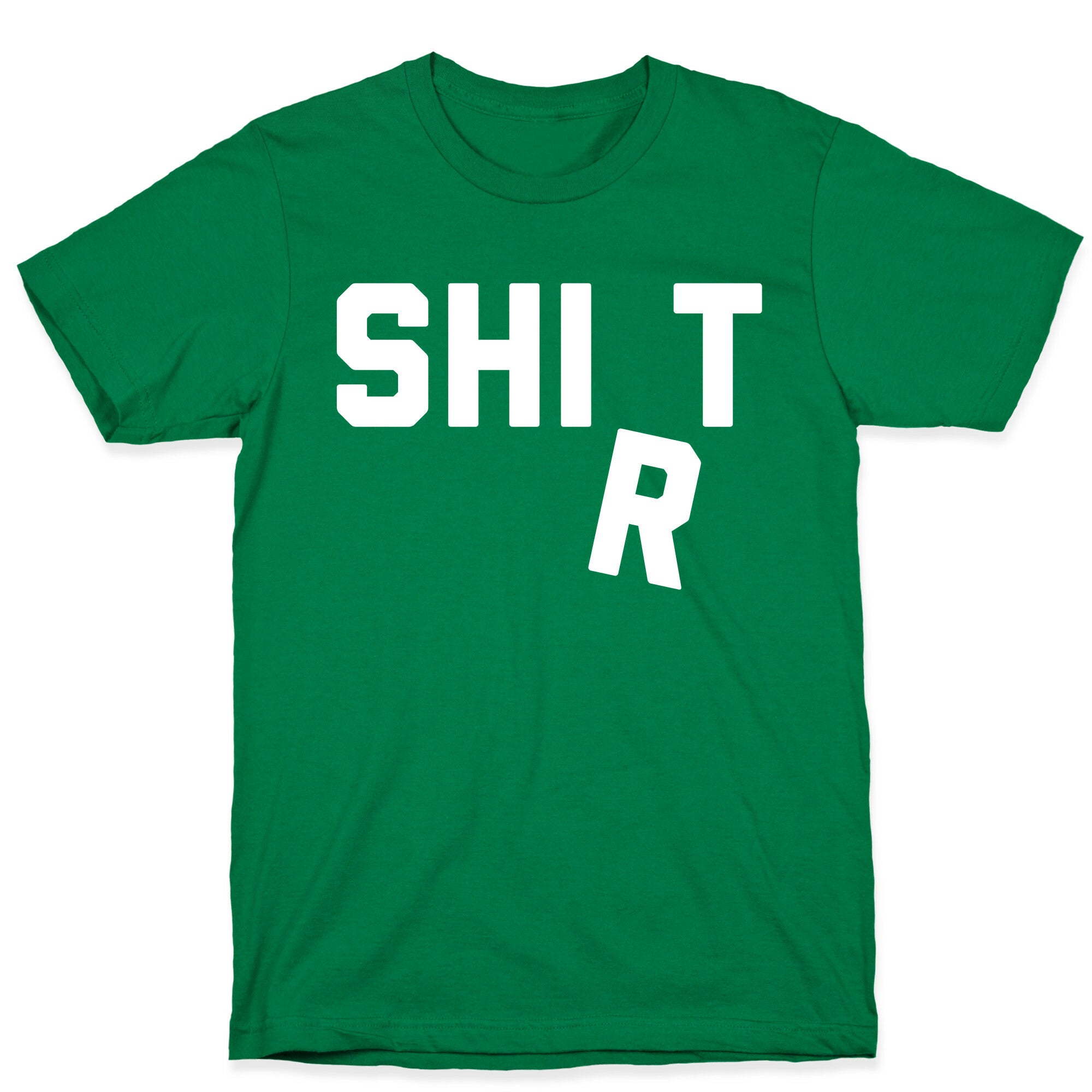 Shirt (Shit) Falling Letter T-Shirt