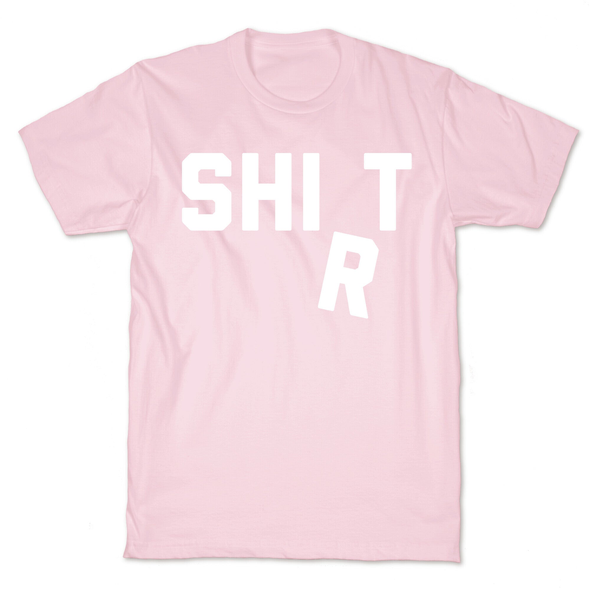 Shirt (Shit) Falling Letter T-Shirt