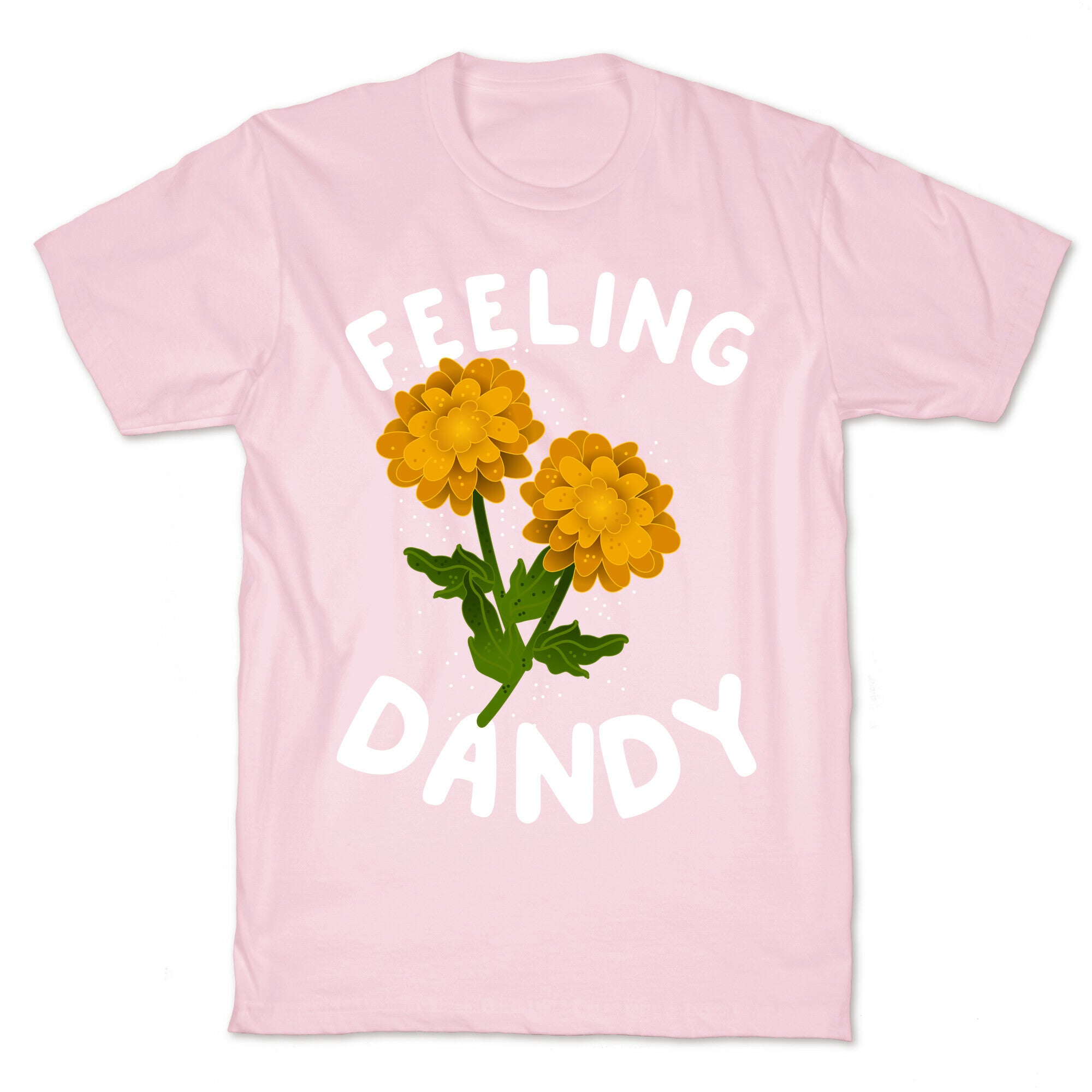 Feeling Dandy T-Shirt