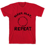 Sleep, Slay, Repeat T-Shirt