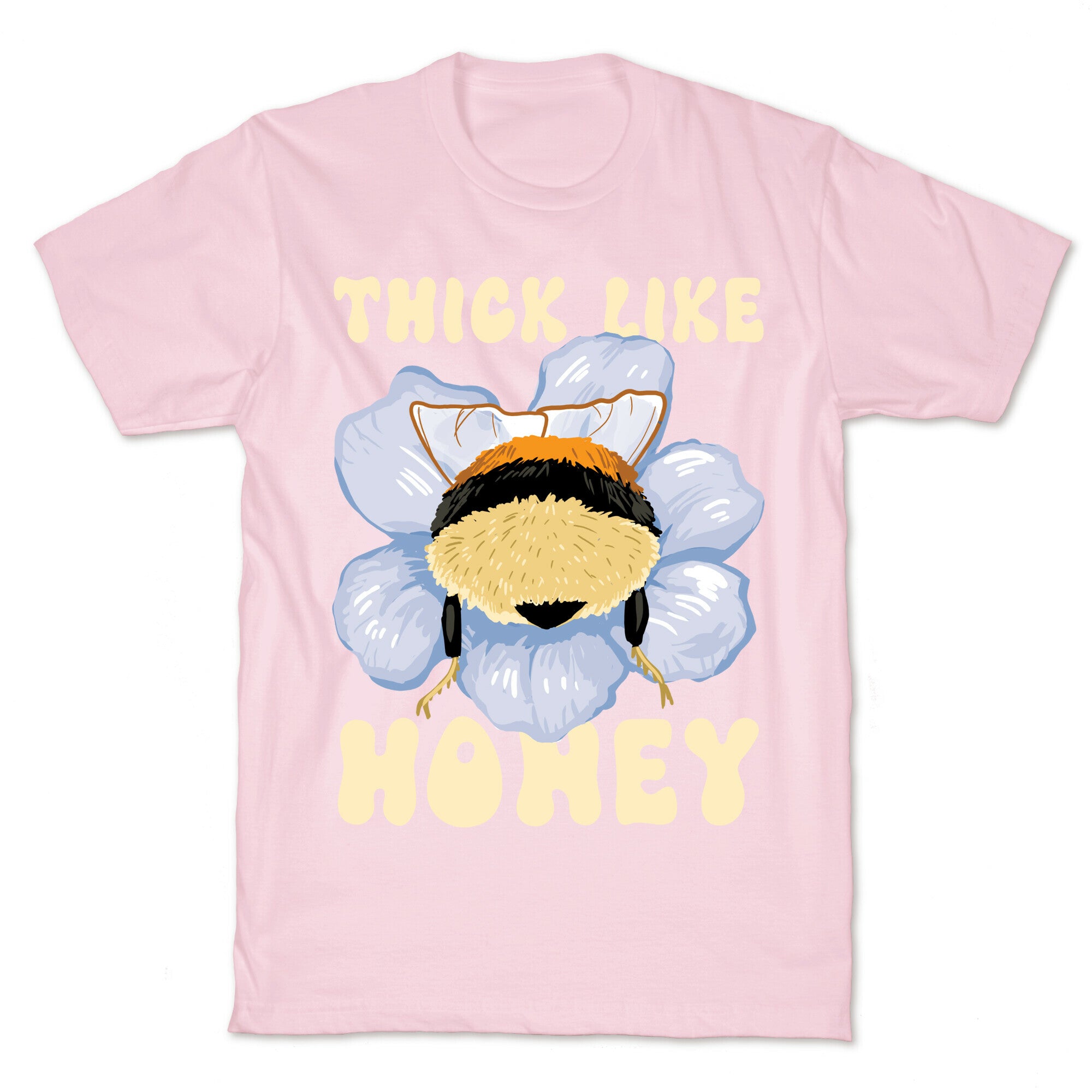Thick Like Honey T-Shirt