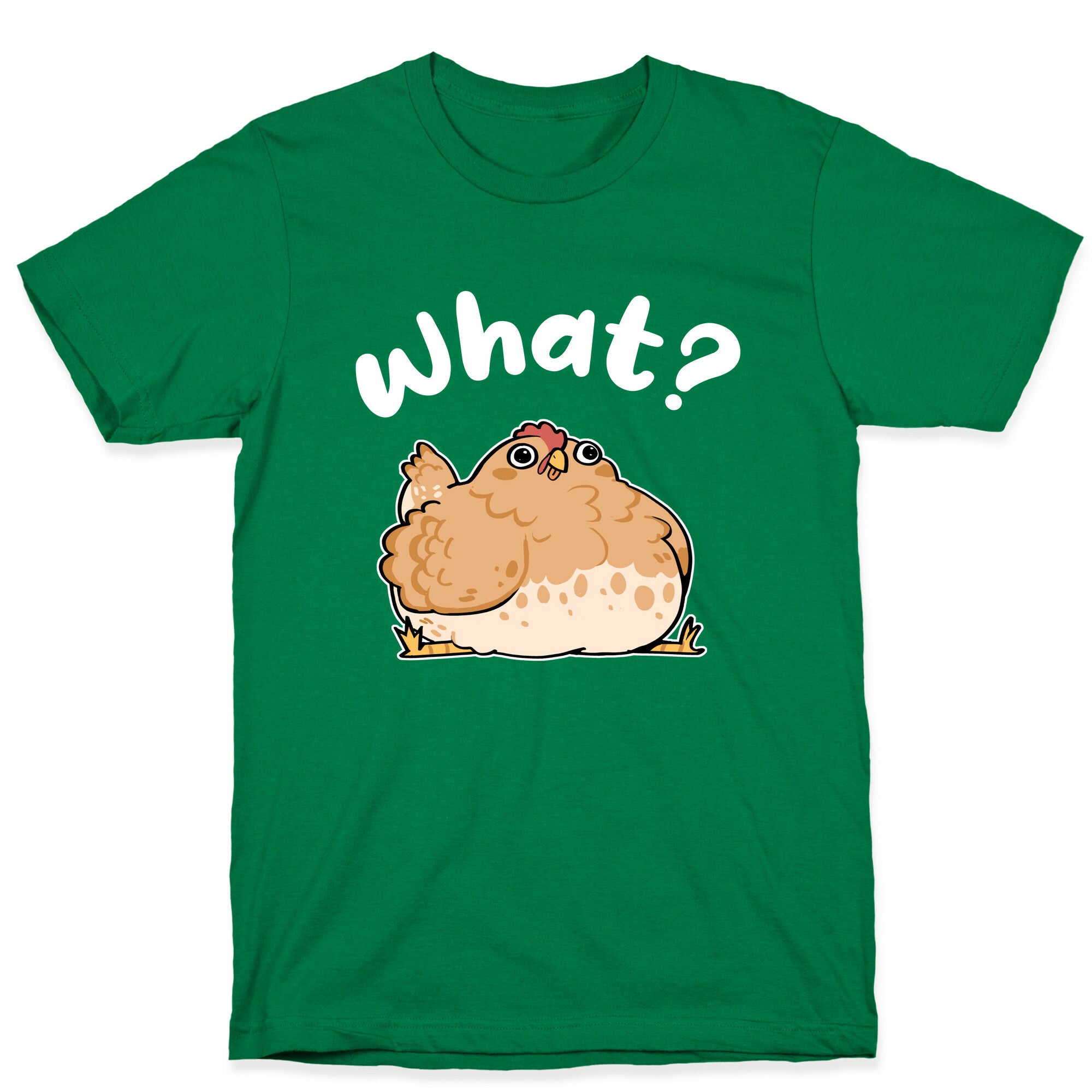 What? T-Shirt