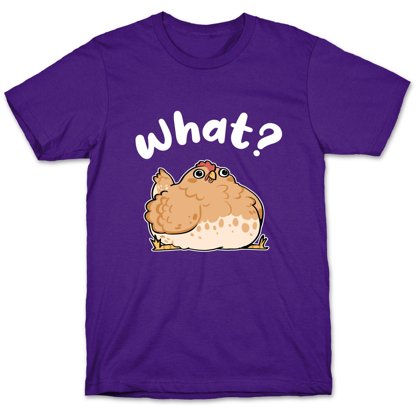 What? T-Shirt