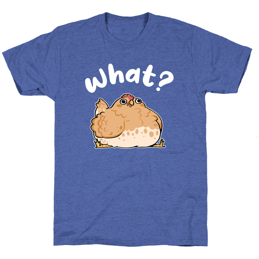 What? Unisex Triblend Tee