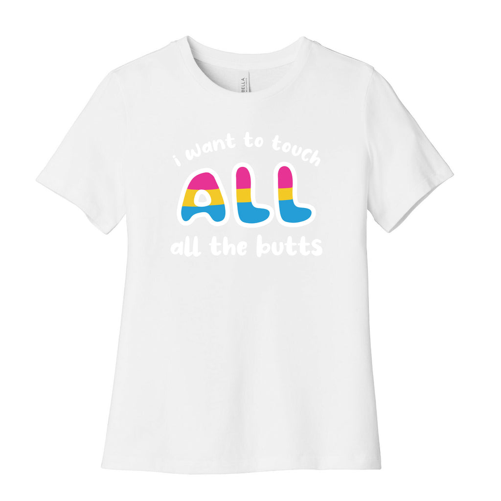 I Want To Touch All The Butts (Pansexual) Women's Cotton Tee
