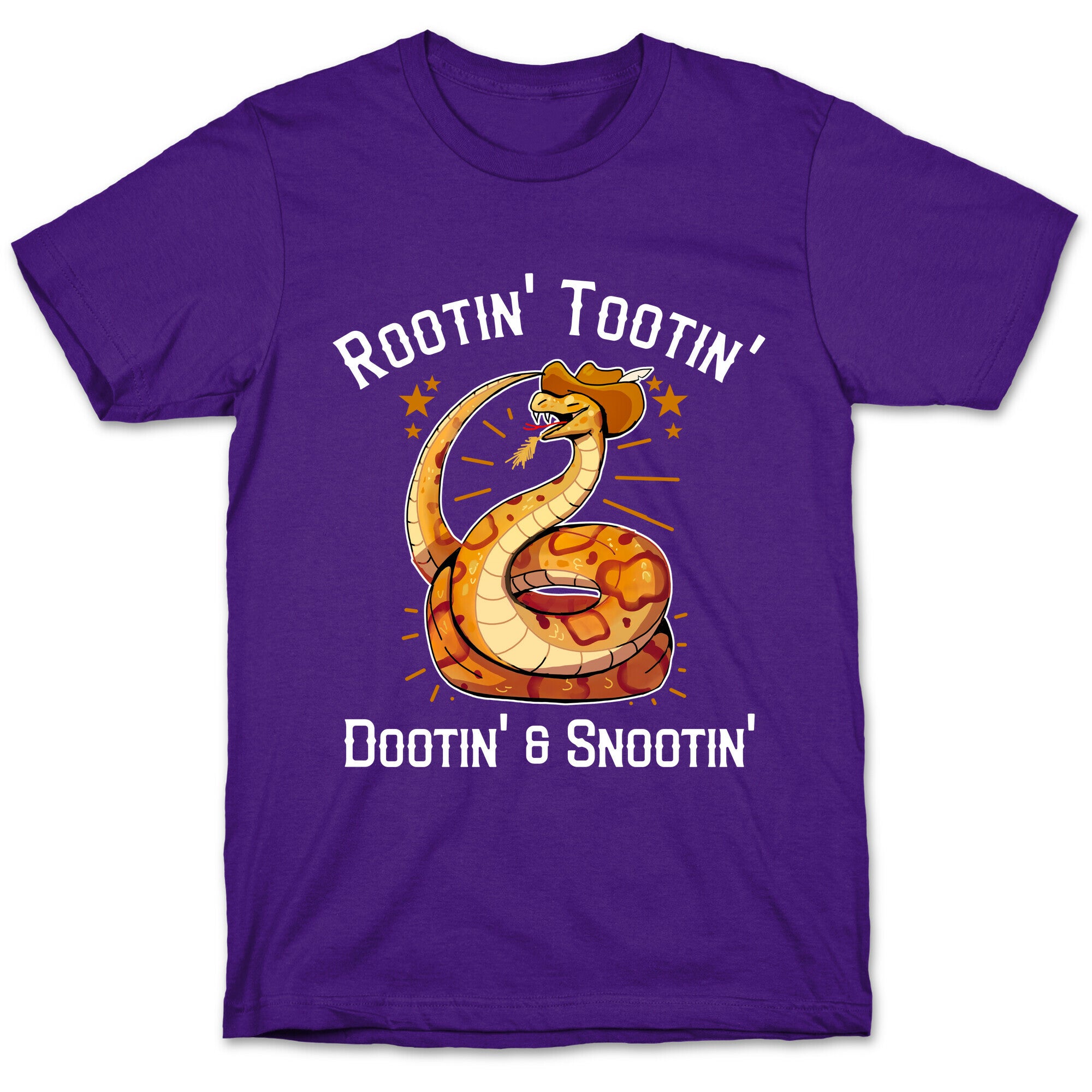 Rootin' Tootin' Dootin' & Snootin'  T-Shirt