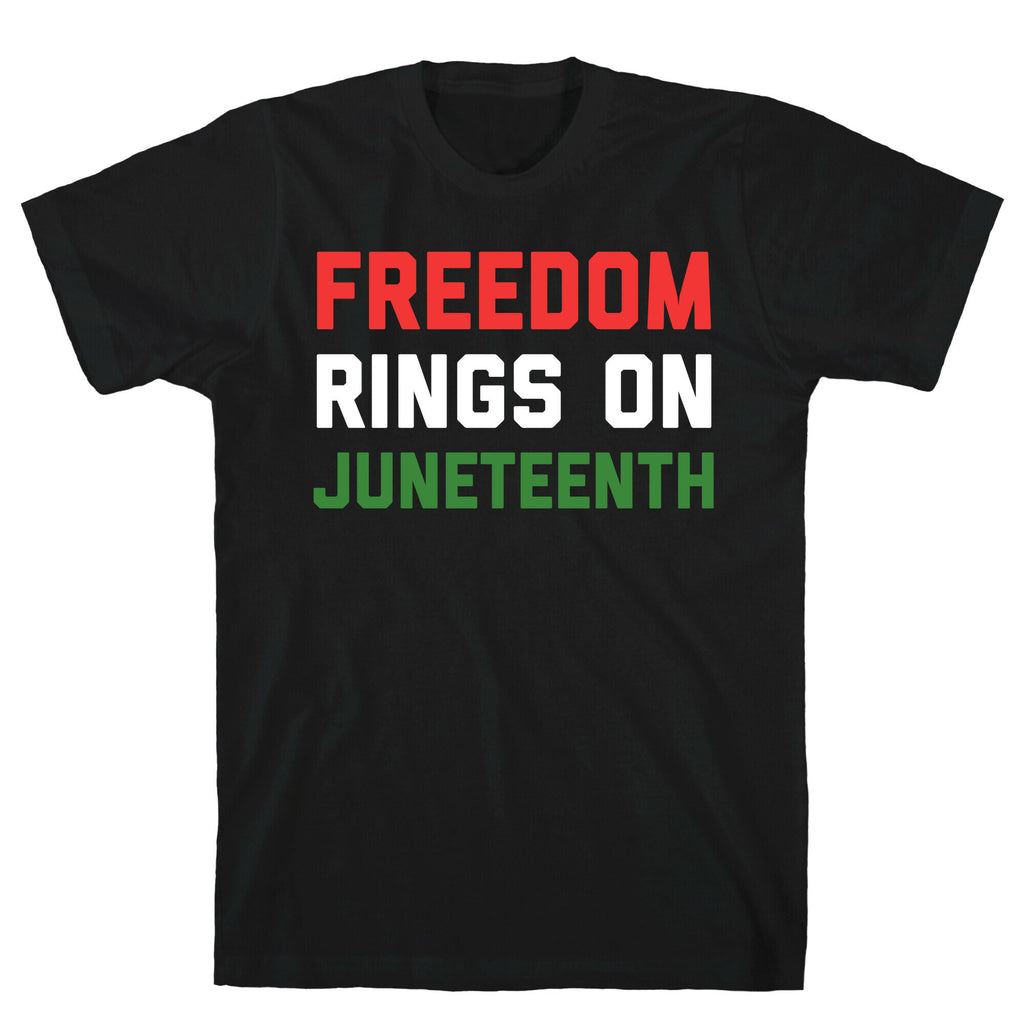 Freedom Rings On Juneteenth T-Shirt