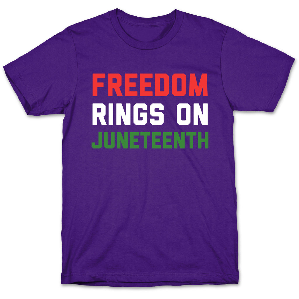Freedom Rings On Juneteenth T-Shirt