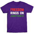 Freedom Rings On Juneteenth T-Shirt