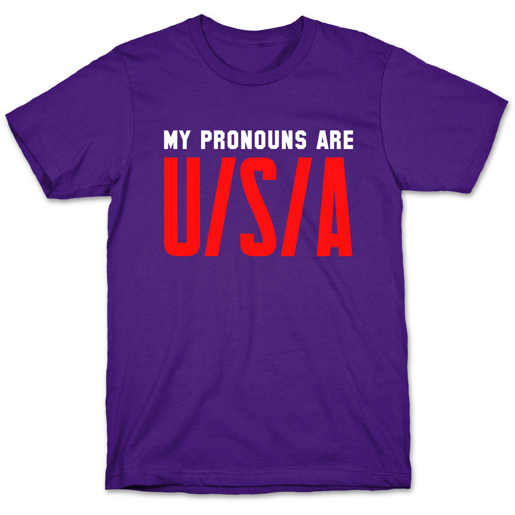 My Pronouns Are U/S/A T-Shirt