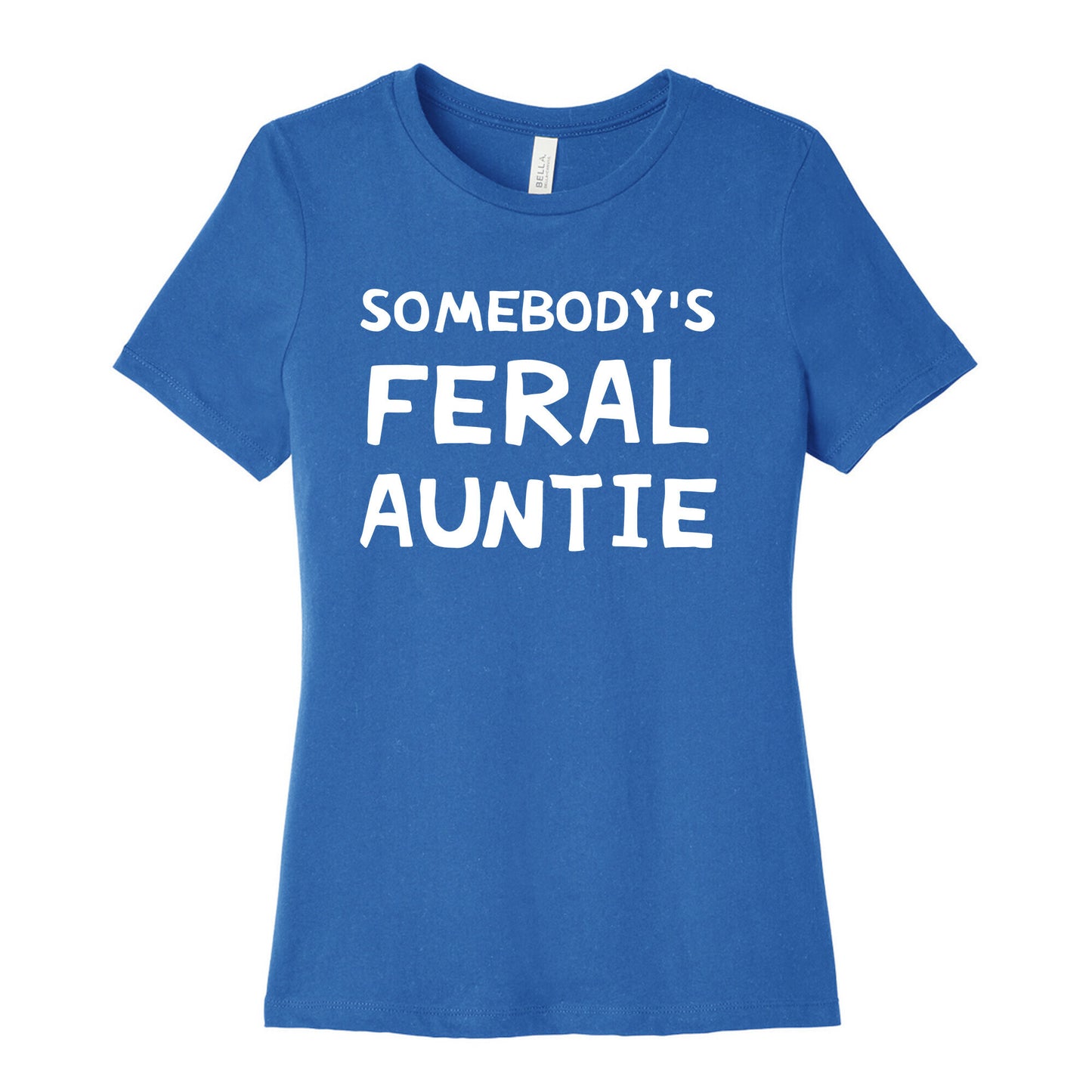 Somebody's Feral Auntie Women's Cotton Tee