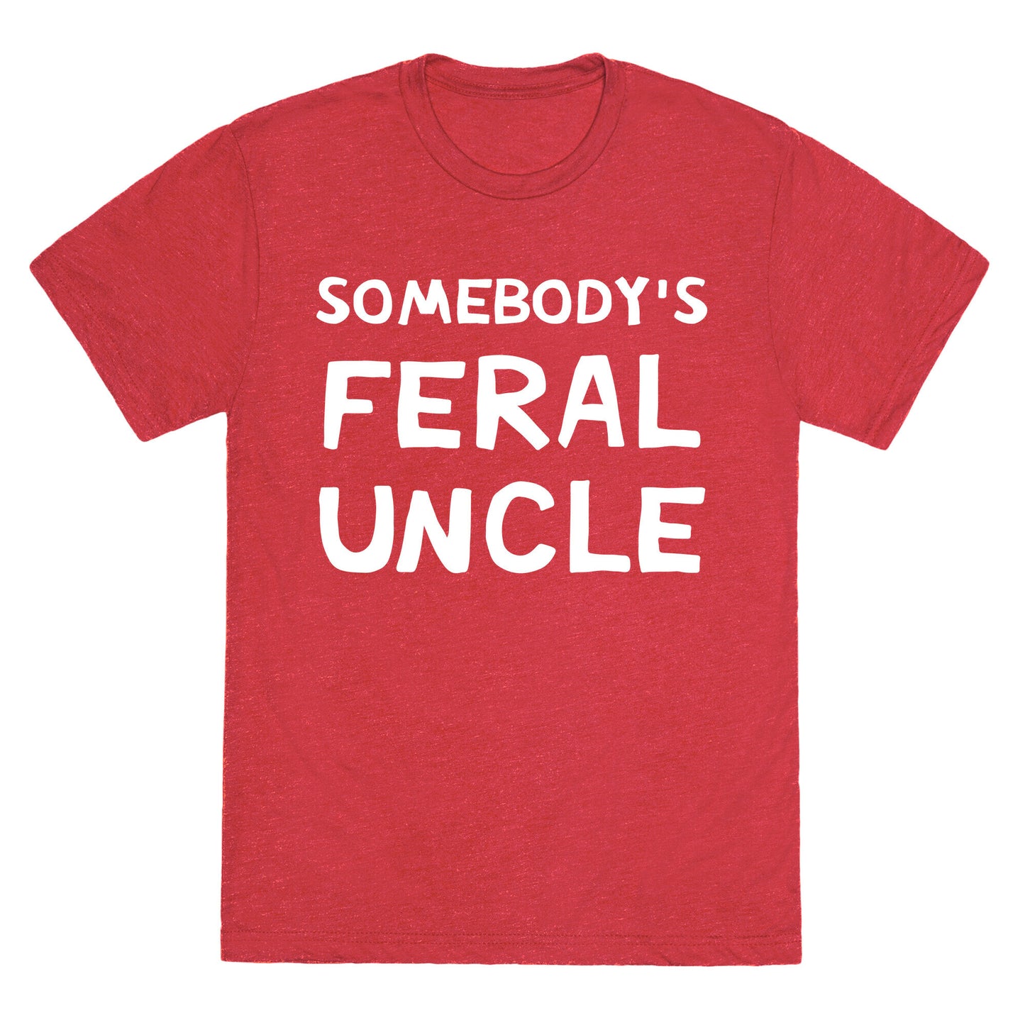 Somebody's Feral Uncle Unisex Triblend Tee