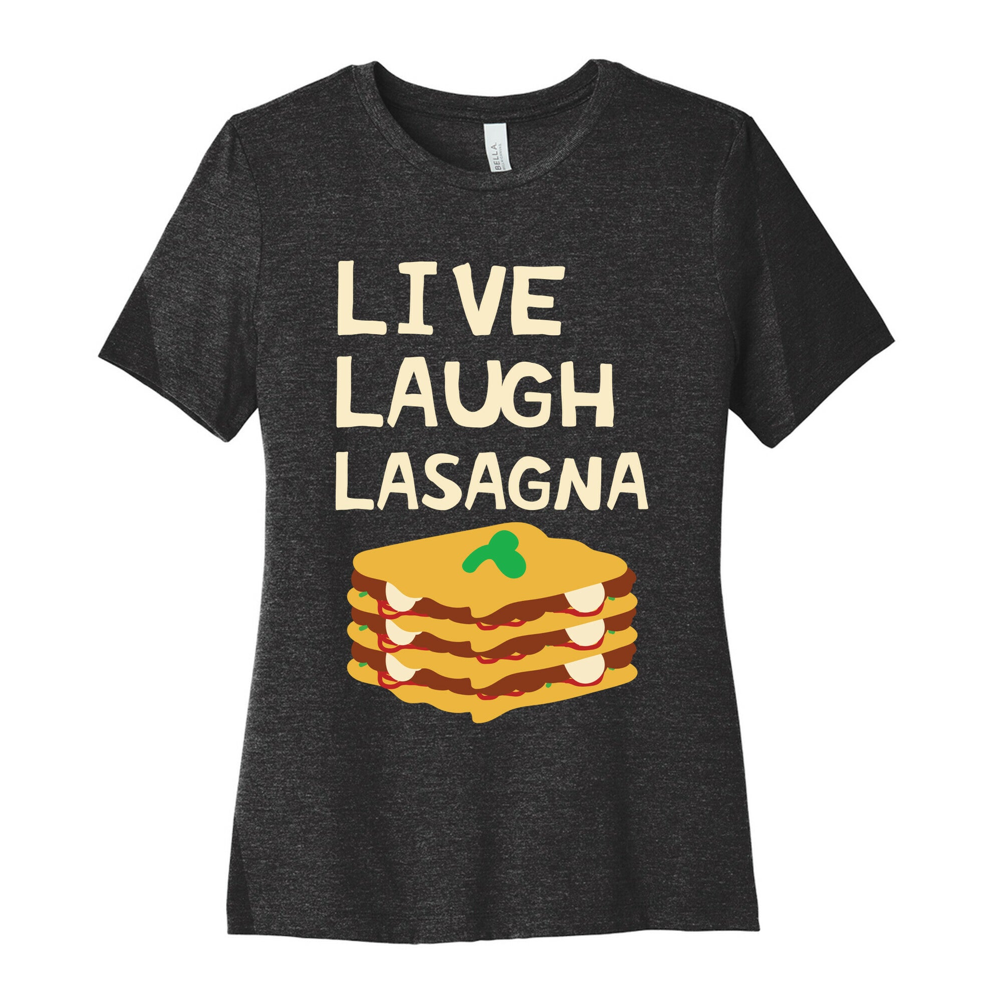 Live Laugh Lasagna Women's Cotton Tee