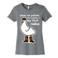 Please Be Patient This Actually Is My First Rodeo Women's Cotton Tee