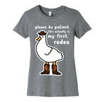 Please Be Patient This Actually Is My First Rodeo Women's Cotton Tee