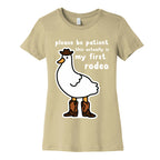 Please Be Patient This Actually Is My First Rodeo Women's Cotton Tee
