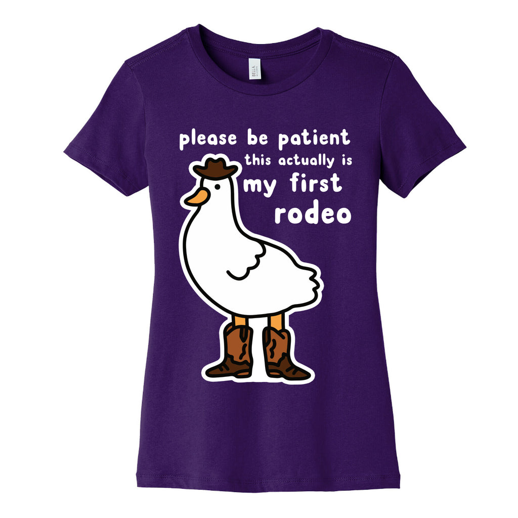 Please Be Patient This Actually Is My First Rodeo Women's Cotton Tee