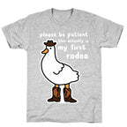 Please Be Patient This Actually Is My First Rodeo T-Shirt