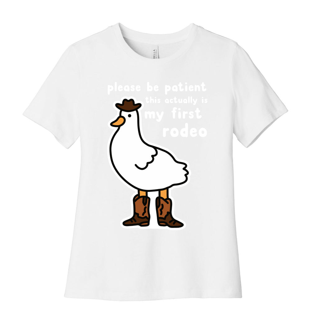 Please Be Patient This Actually Is My First Rodeo Women's Cotton Tee