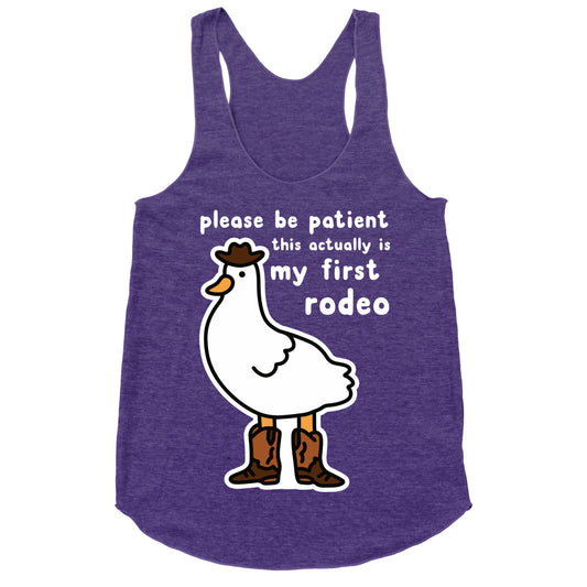 Please Be Patient This Actually Is My First Rodeo Racerback Tank