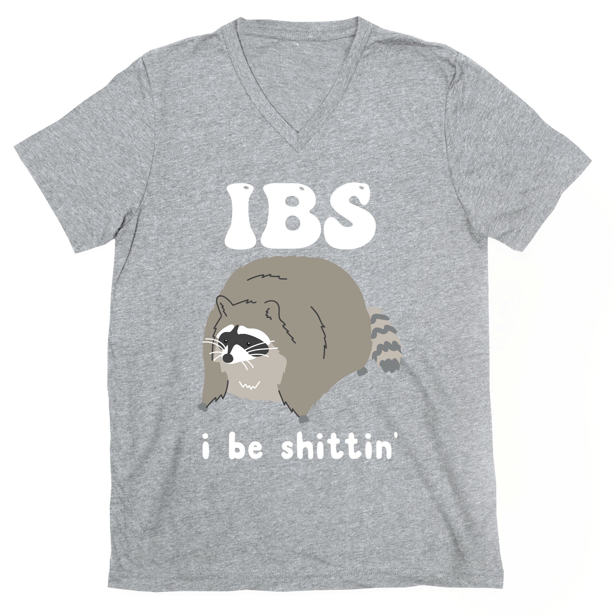 IBS I Be Shittin' V-Neck