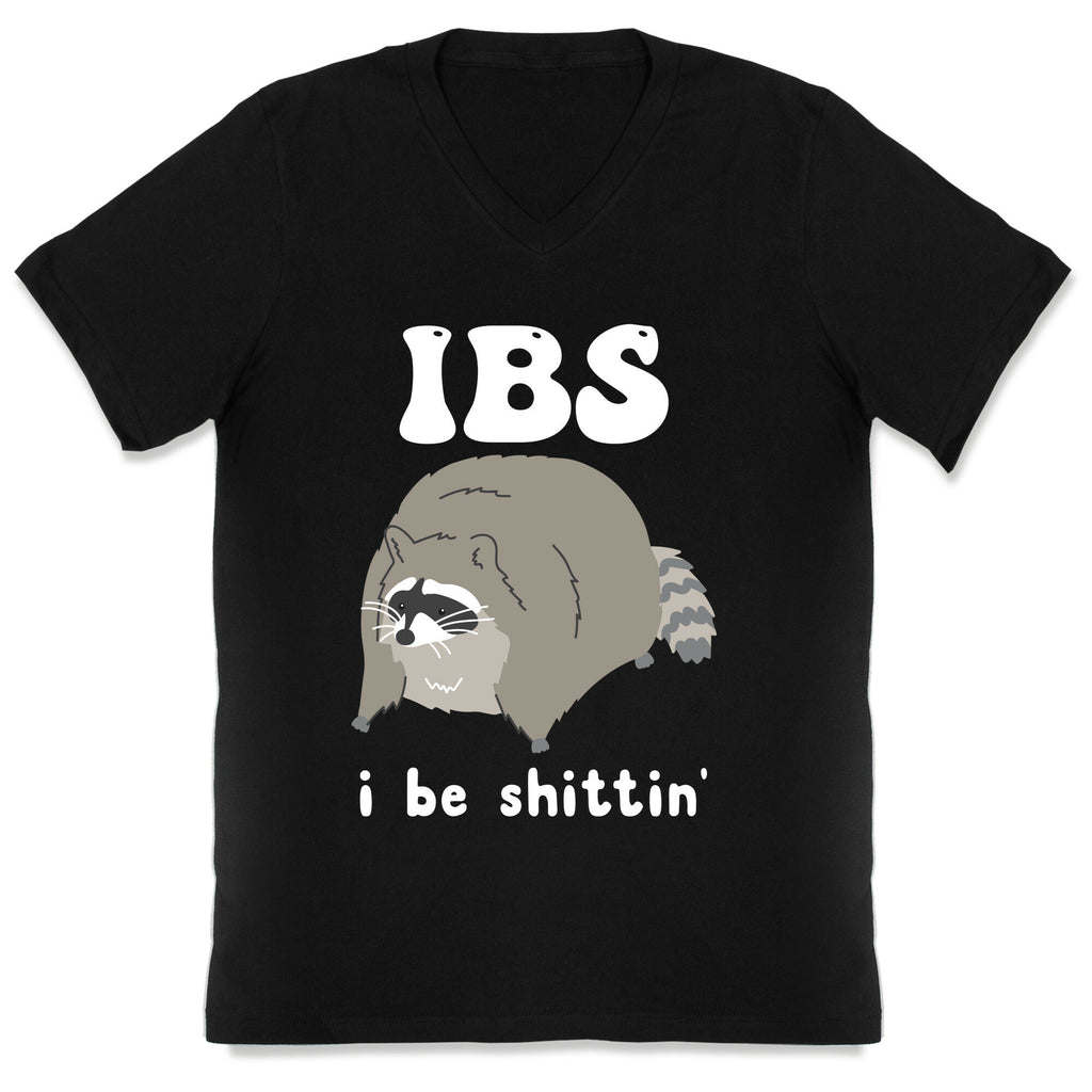 IBS I Be Shittin' V-Neck