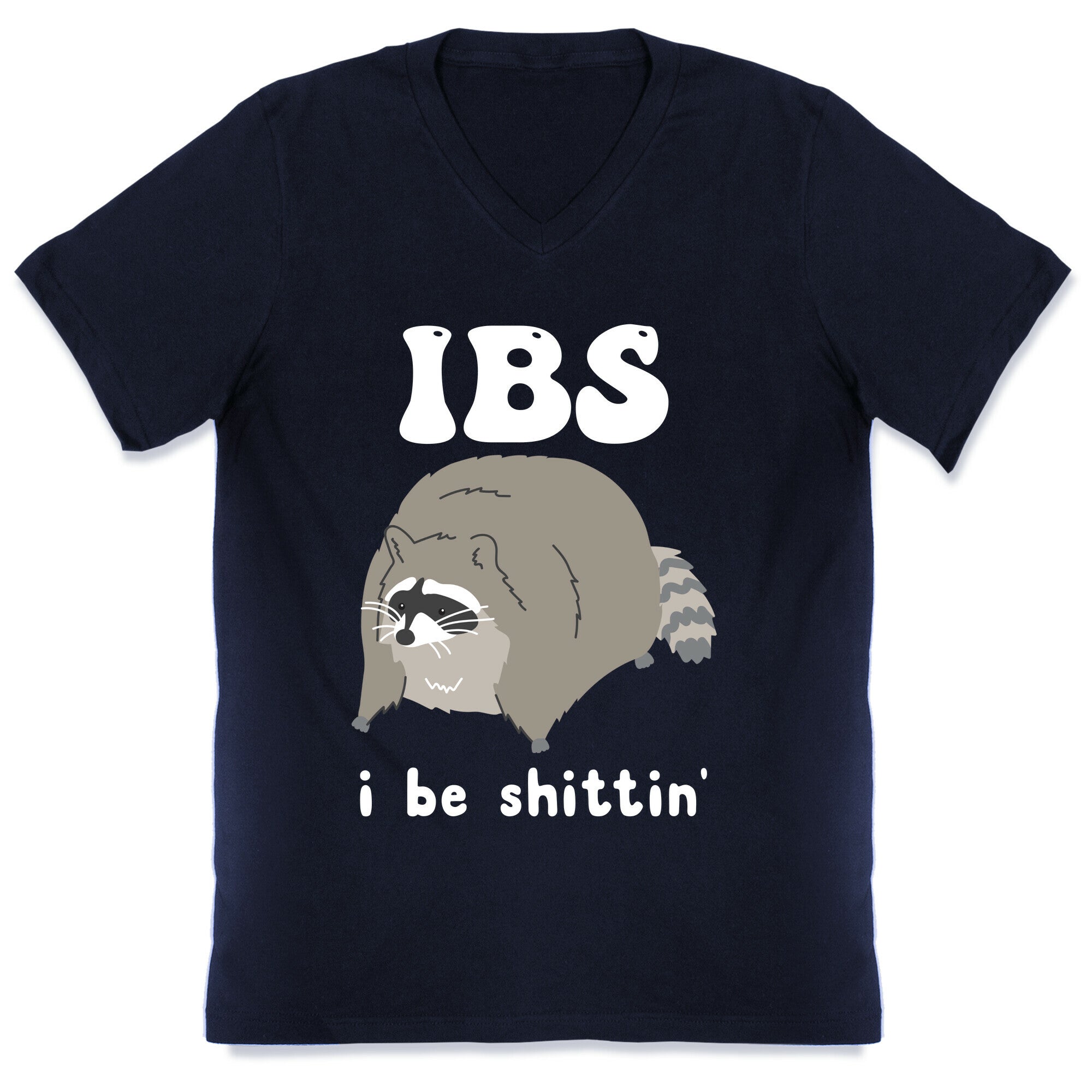 IBS I Be Shittin' V-Neck