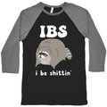 IBS I Be Shittin' Baseball Tee