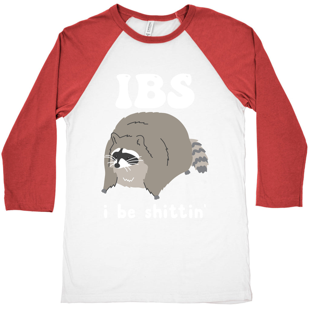 IBS I Be Shittin' Baseball Tee