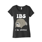 IBS I Be Shittin' Women's Triblend Tee