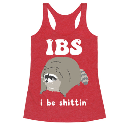 IBS I Be Shittin' Racerback Tank