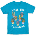 What The Fucculent Unisex Triblend Tee
