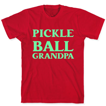 Pickle Ball Grandpa T-Shirt