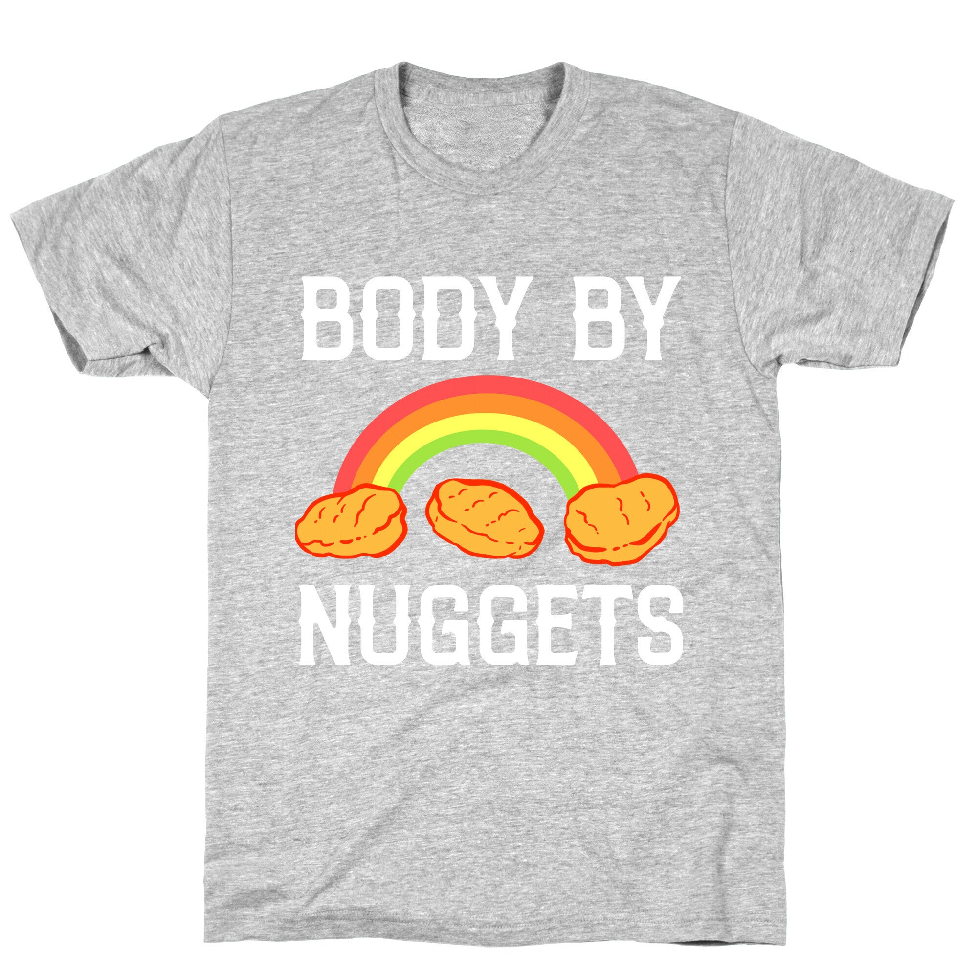 Body By Nuggets T-Shirt
