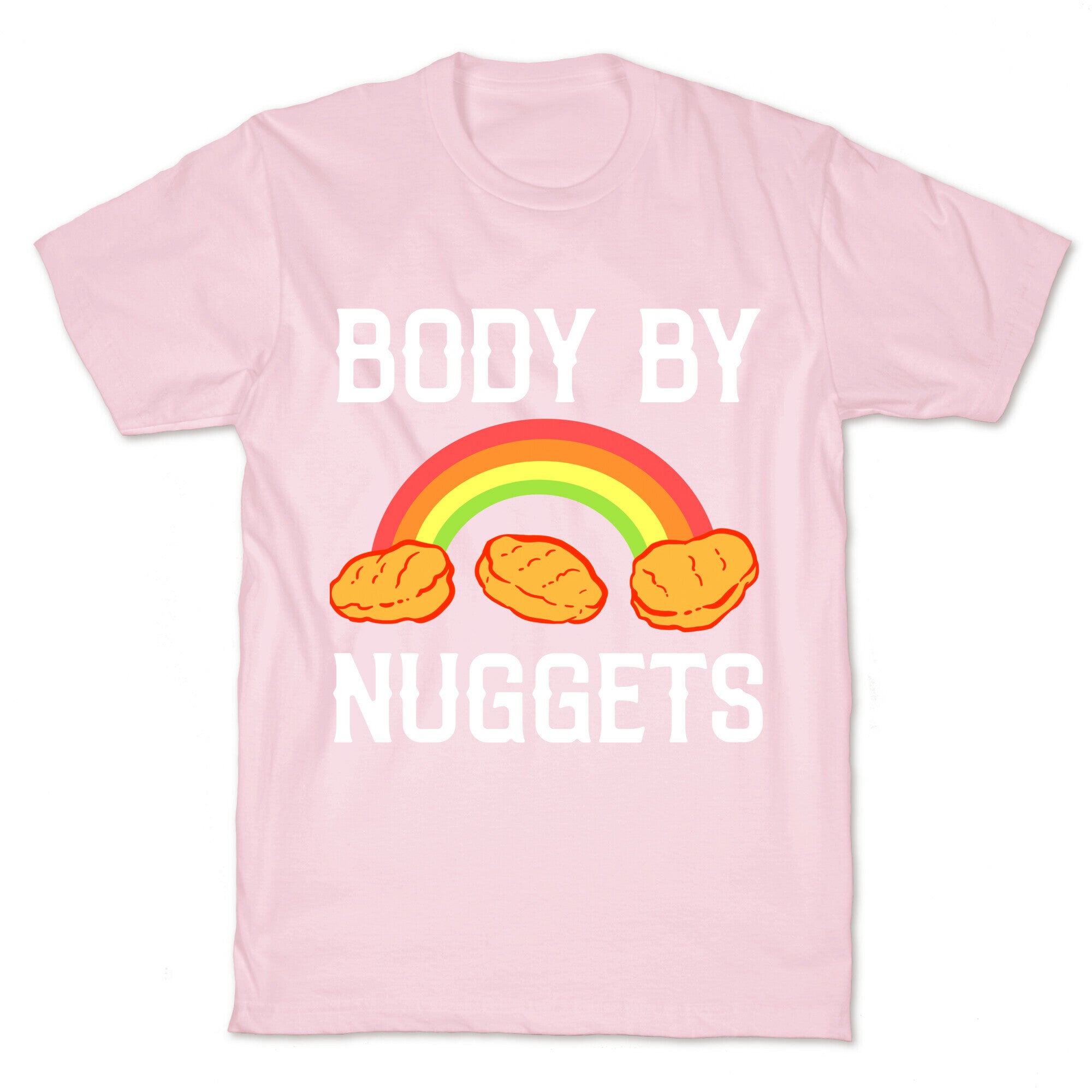 Body By Nuggets T-Shirt