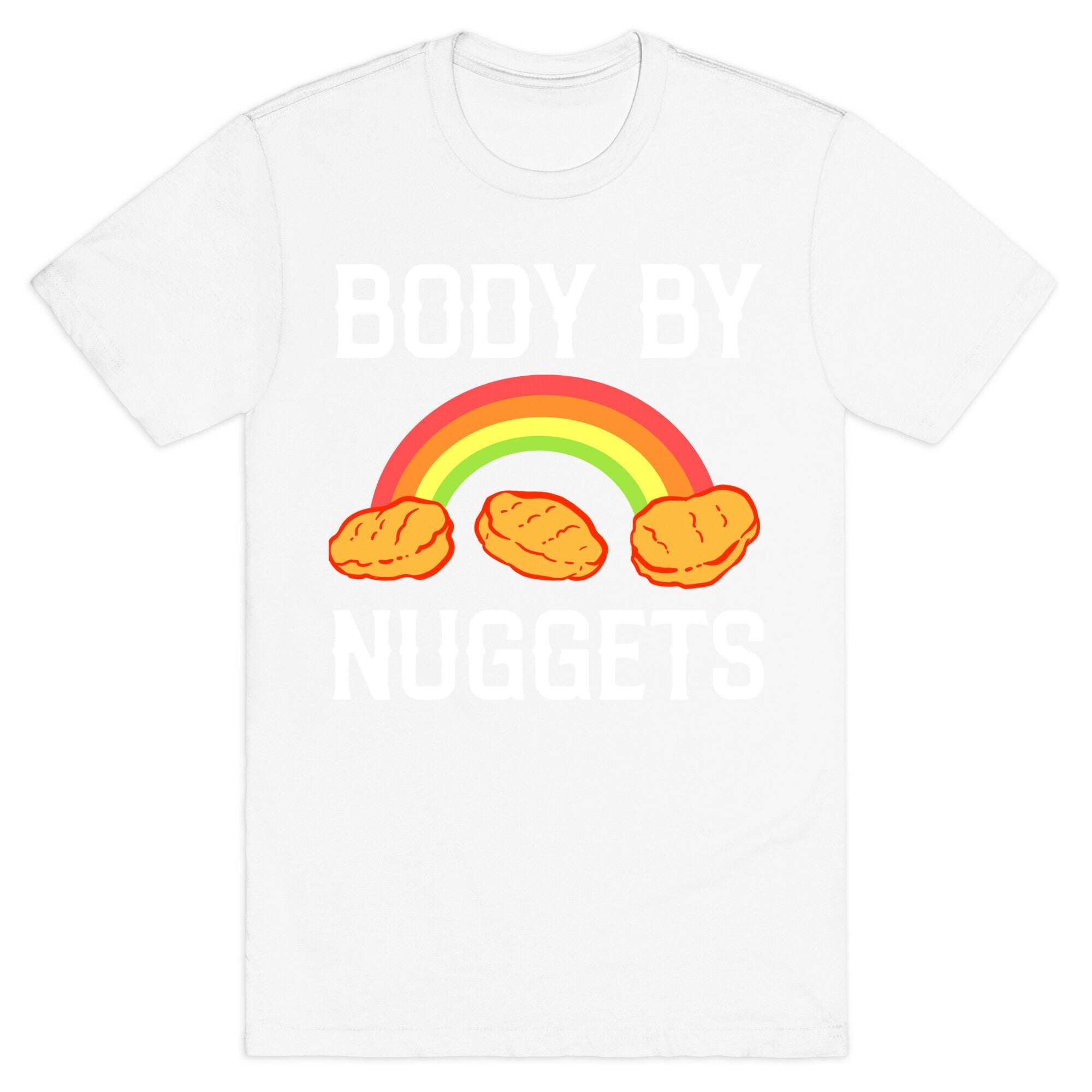 Body By Nuggets T-Shirt