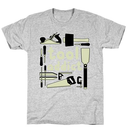 Tool Addict T-Shirt
