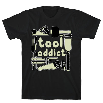 Tool Addict T-Shirt