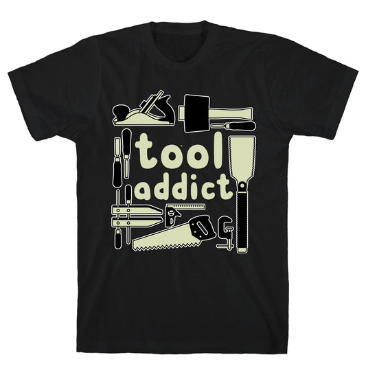 Tool Addict T-Shirt
