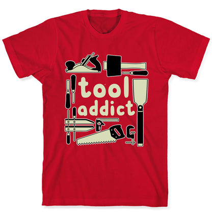 Tool Addict T-Shirt