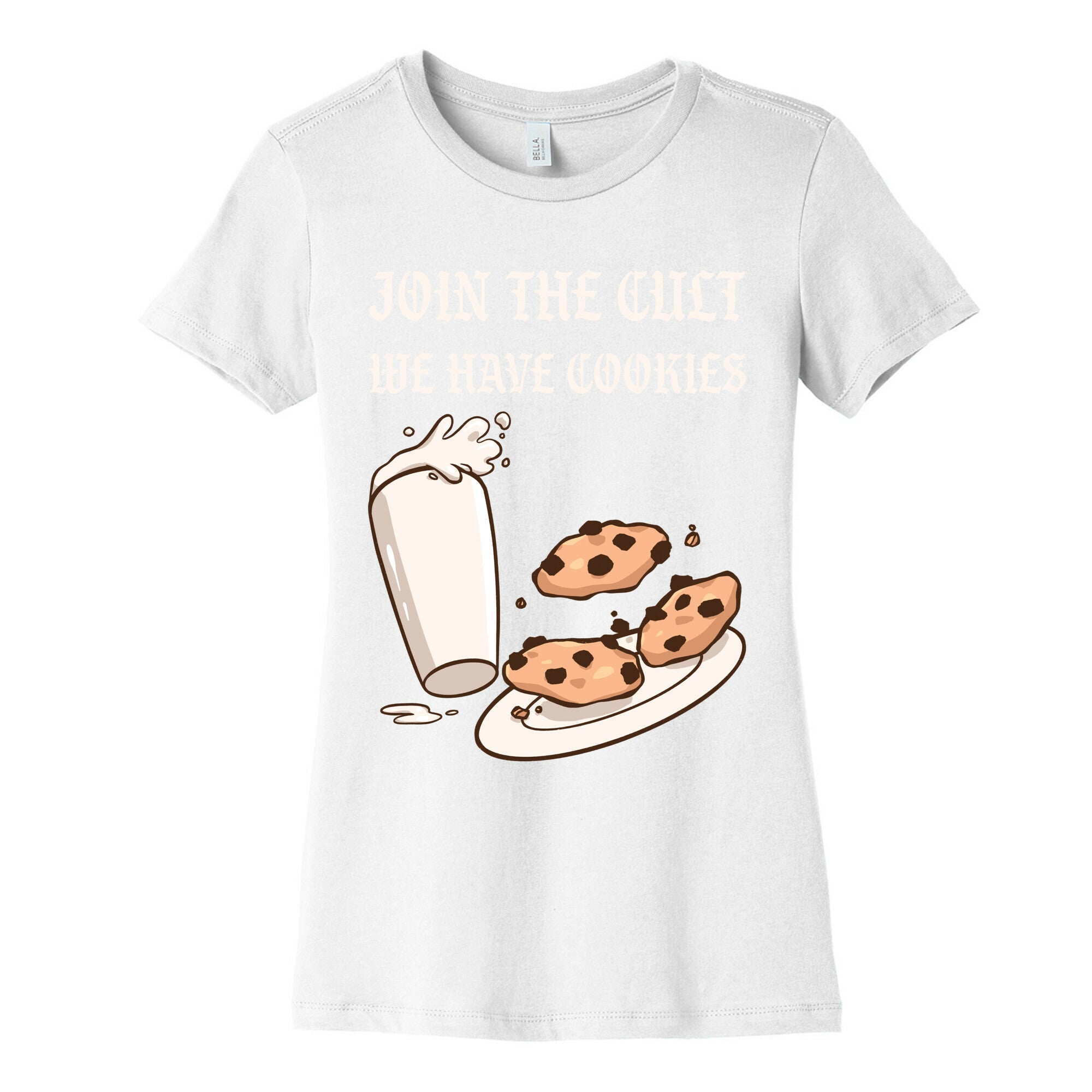 Join The Cult, We Have Cookies Women's Cotton Tee