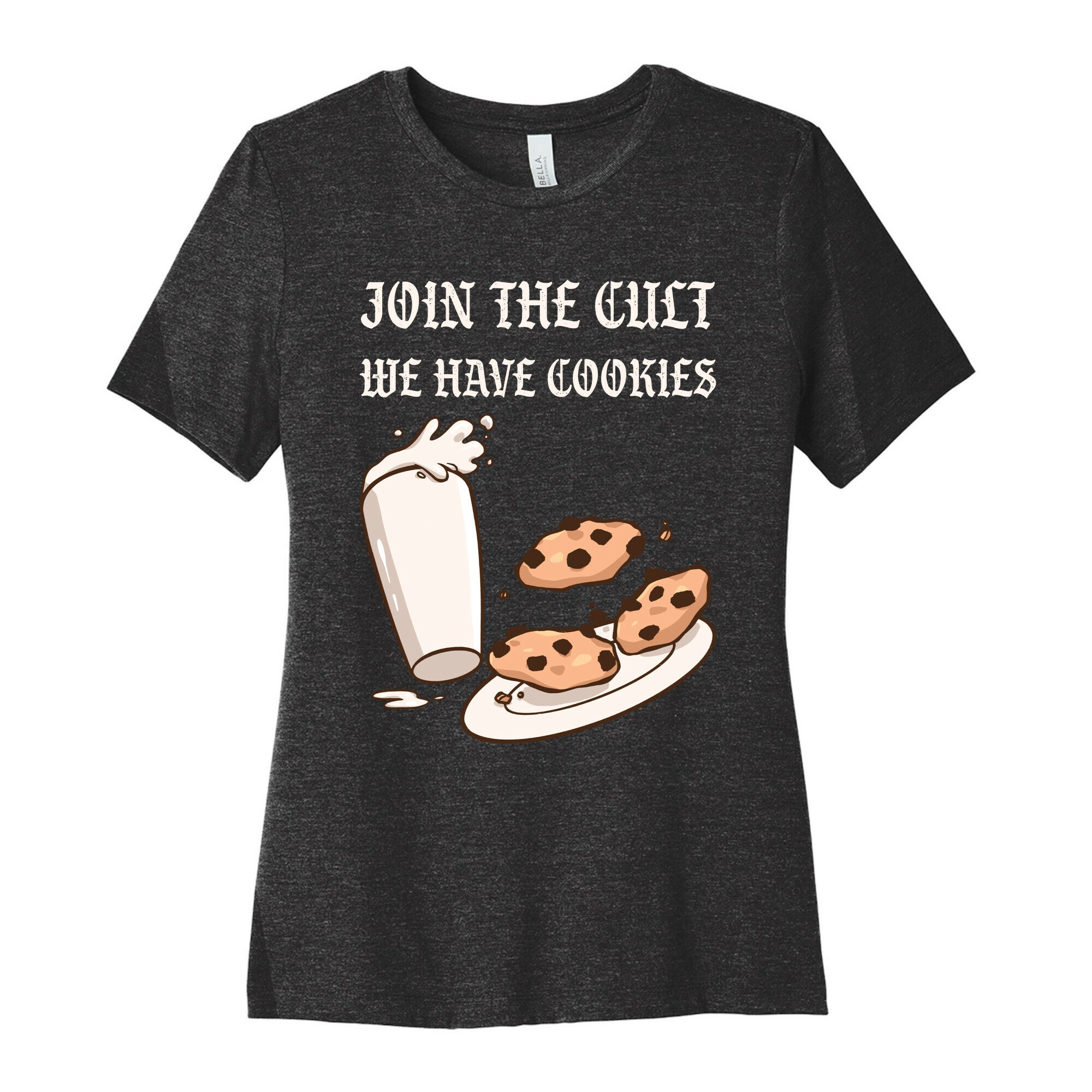 Join The Cult, We Have Cookies Women's Cotton Tee