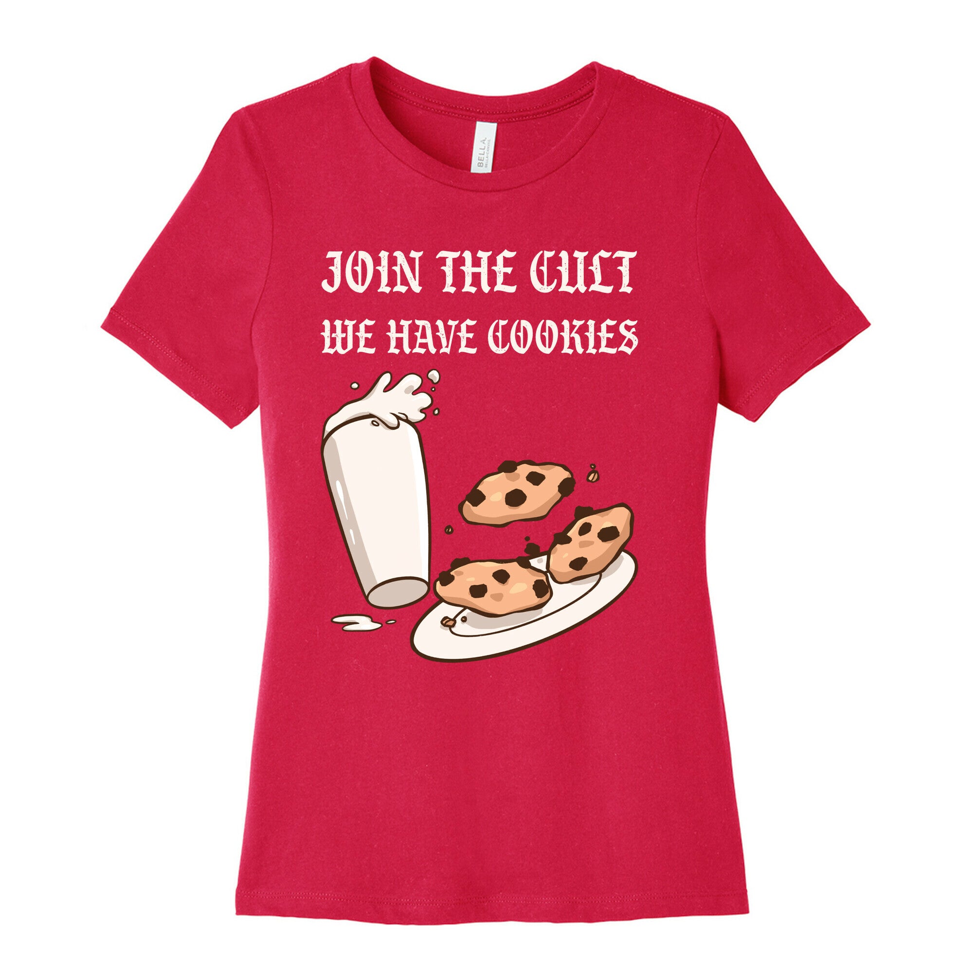 Join The Cult, We Have Cookies Women's Cotton Tee