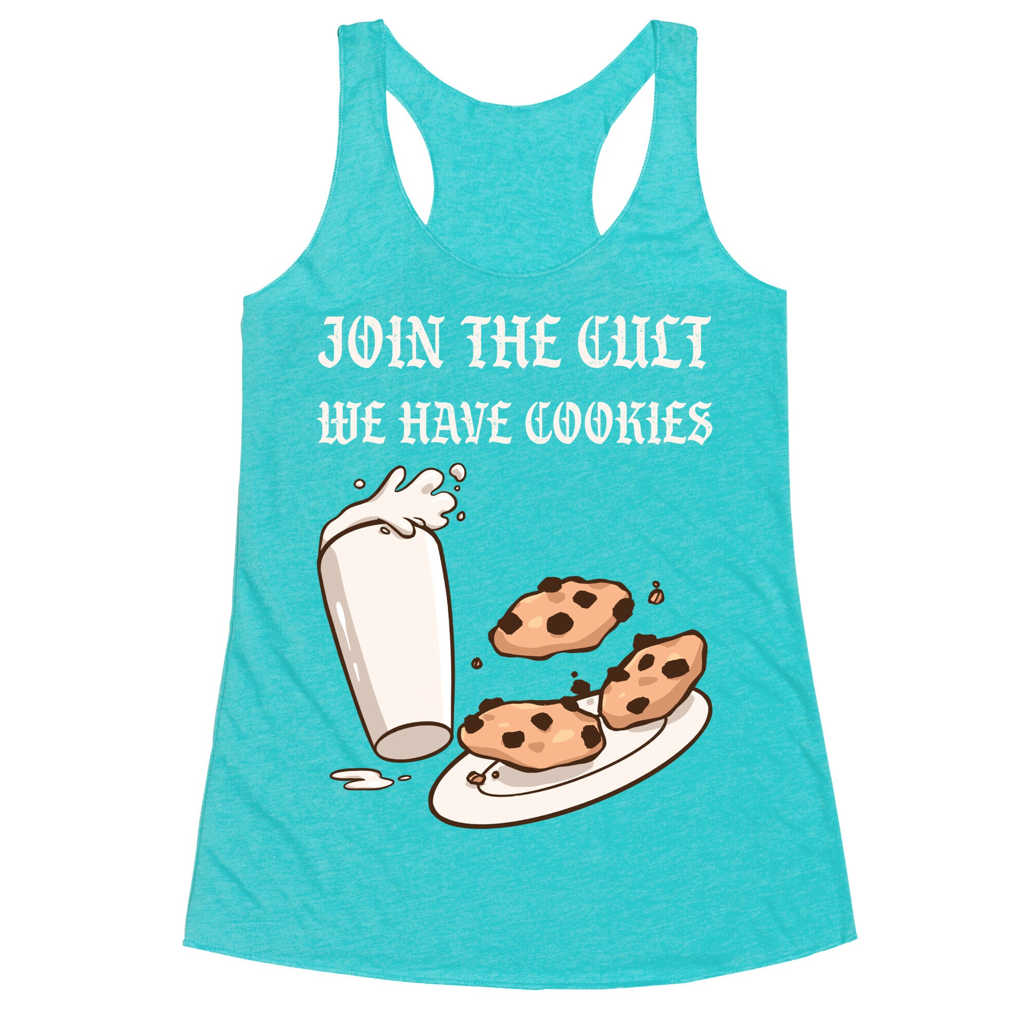 Join The Cult, We Have Cookies Racerback Tank