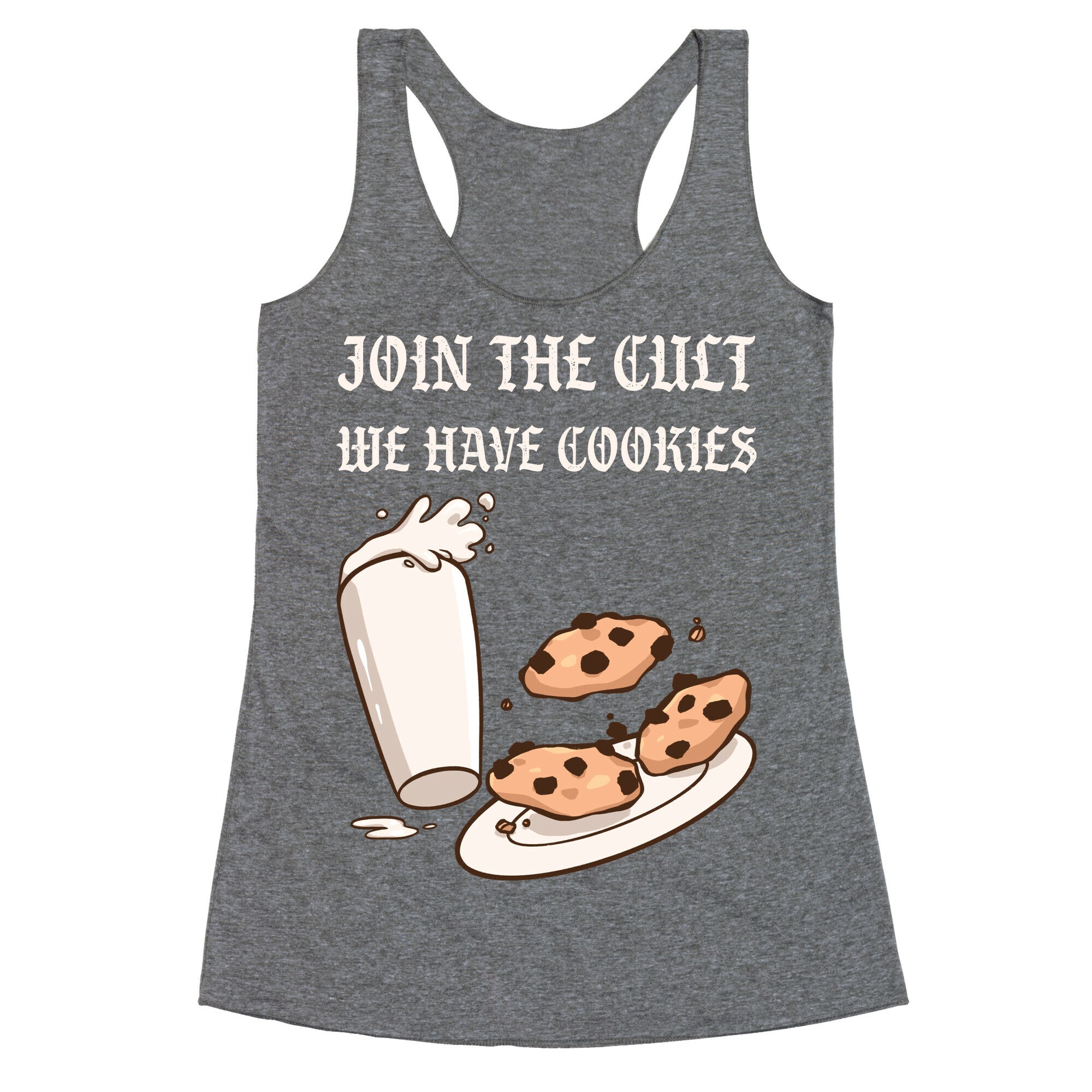 Join The Cult, We Have Cookies Racerback Tank