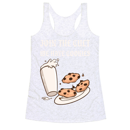 Join The Cult, We Have Cookies Racerback Tank
