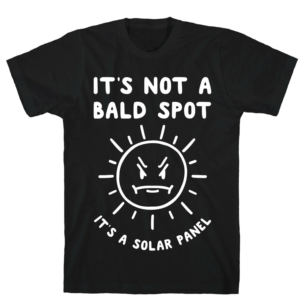It's Not A Bald Spot, It's A Solar Panel T-Shirt