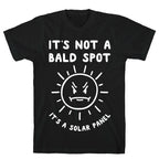 It's Not A Bald Spot, It's A Solar Panel T-Shirt