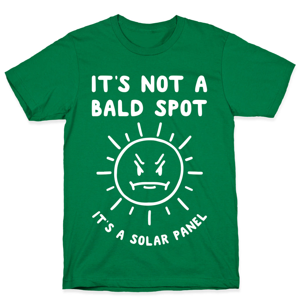 It's Not A Bald Spot, It's A Solar Panel T-Shirt
