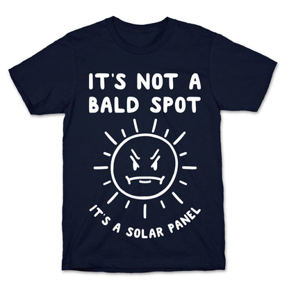 It's Not A Bald Spot, It's A Solar Panel T-Shirt